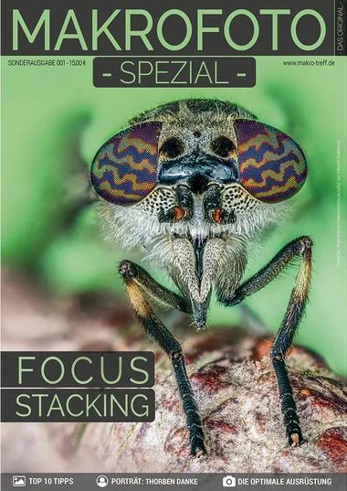 Titelseite MAKROFOTO Spezial – Sonderausgabe 001 „Focus Stacking“ · mit Porträt · Makro-Treff